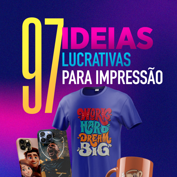Capa do e-book 97 Ideias Lucrativas para Imprimir e Vender